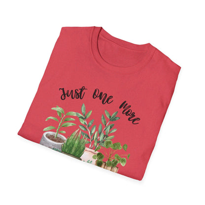 Just One More Plant T-Shirt