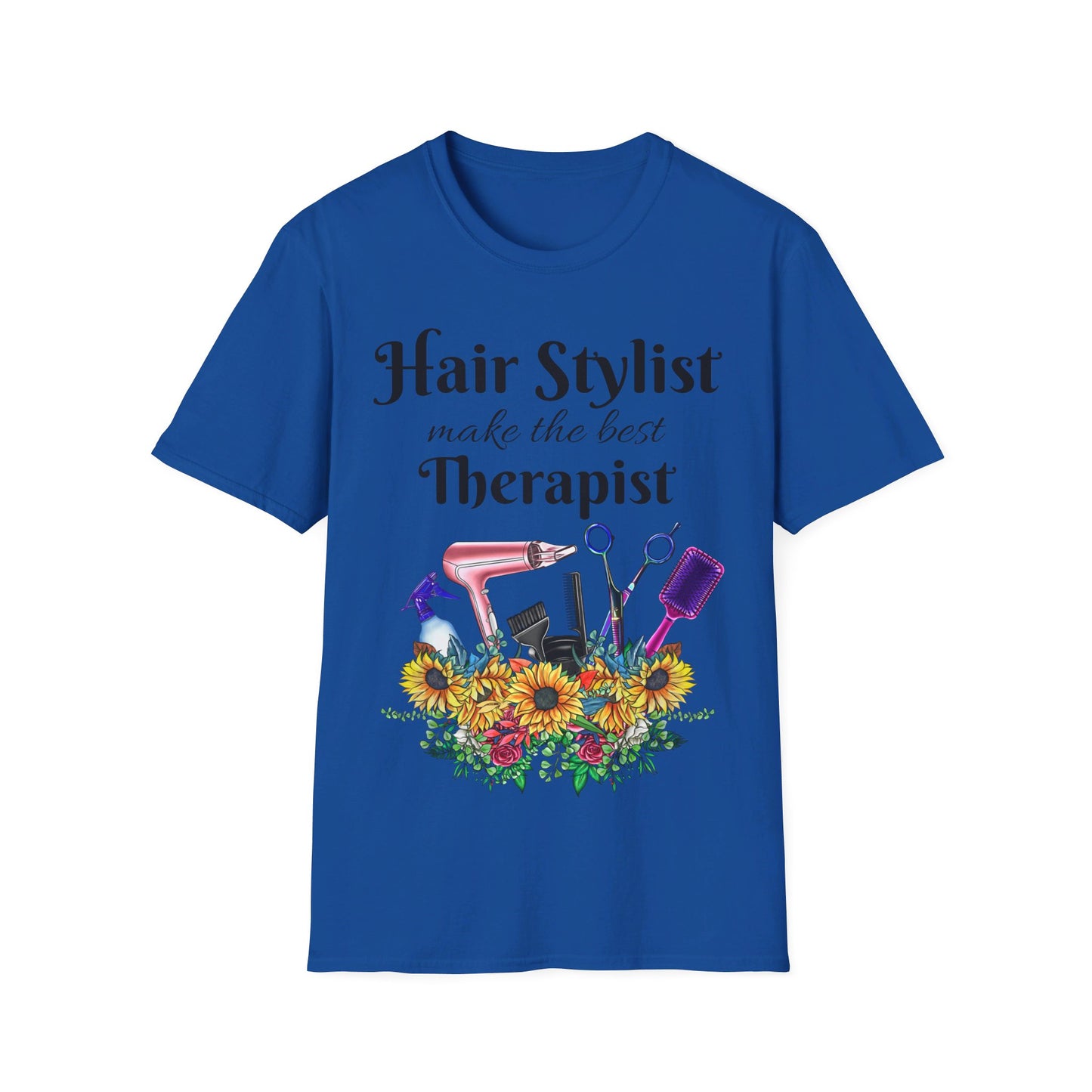 Hair Stylist best Therapy T-Shirt