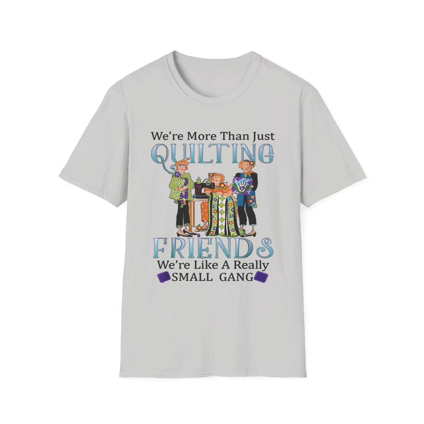 Quilting Friends T-Shirt