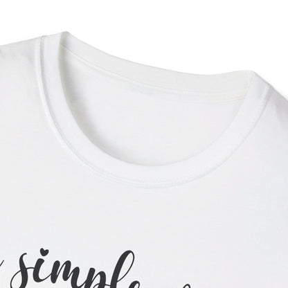 I'm a Simple Woman  T-Shirt