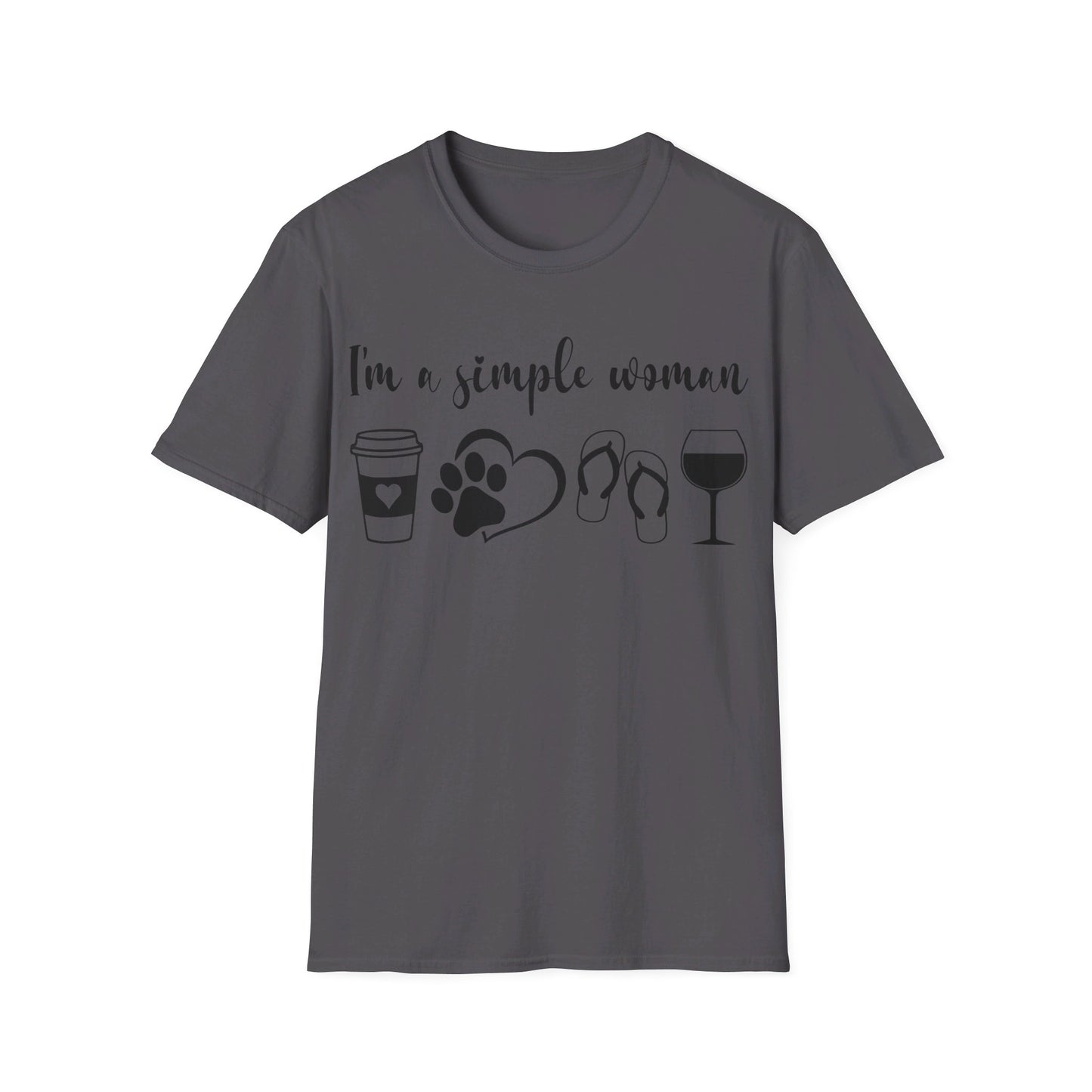 I'm a Simple Woman  T-Shirt