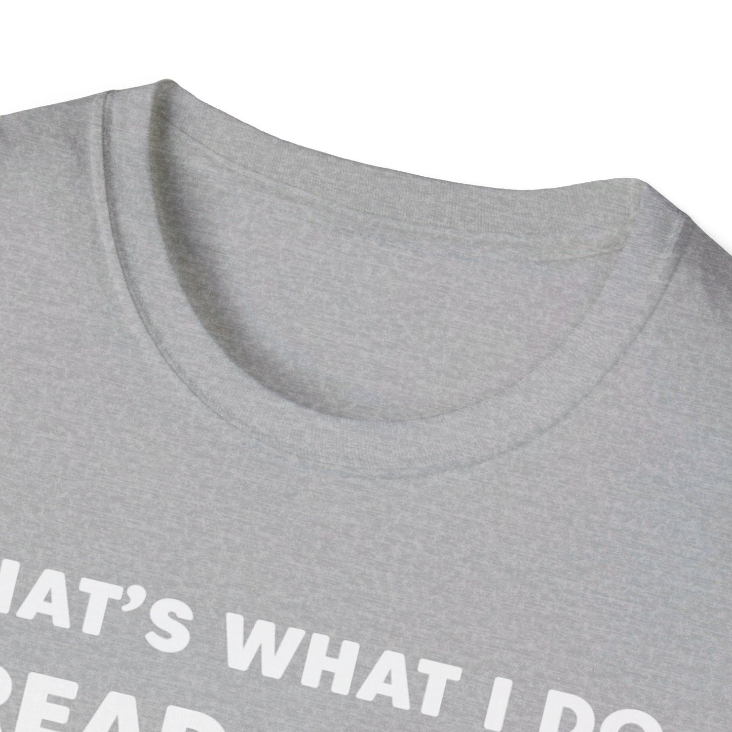 What I Do Sew Read T-Shirt