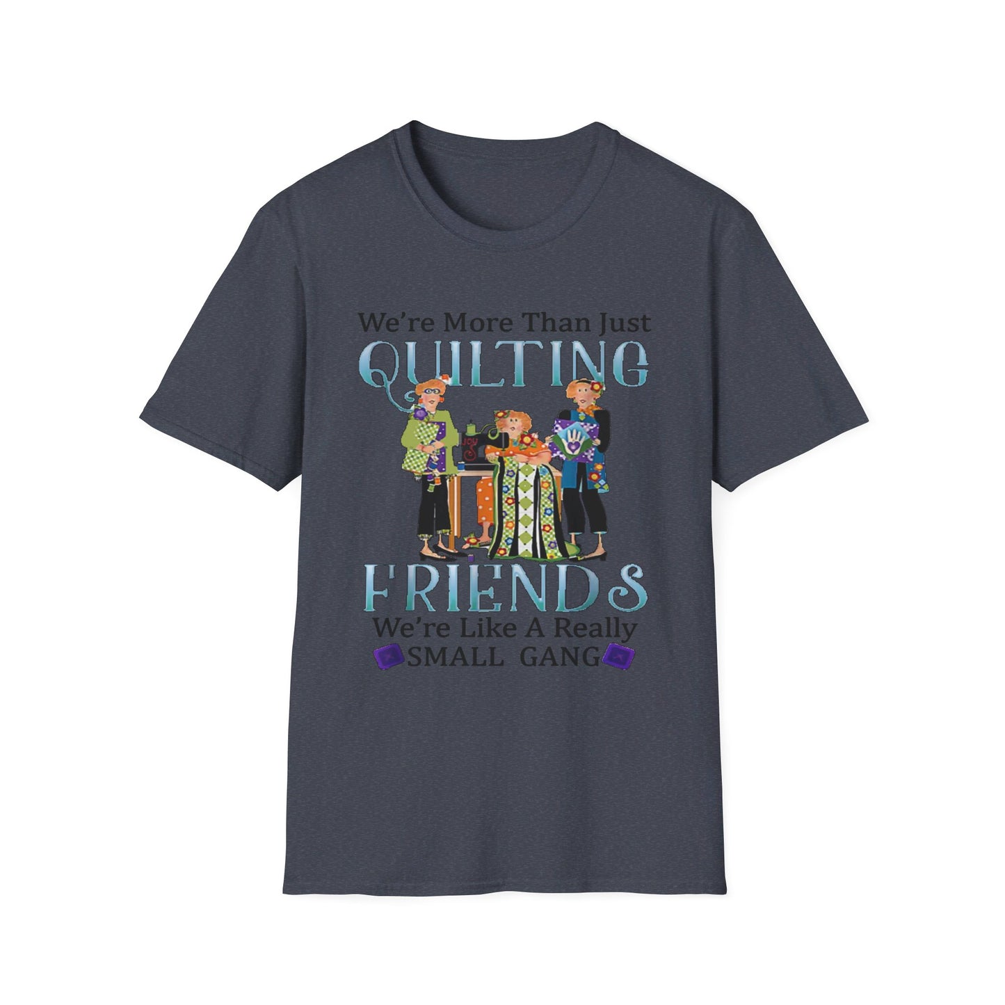 Quilting Friends T-Shirt