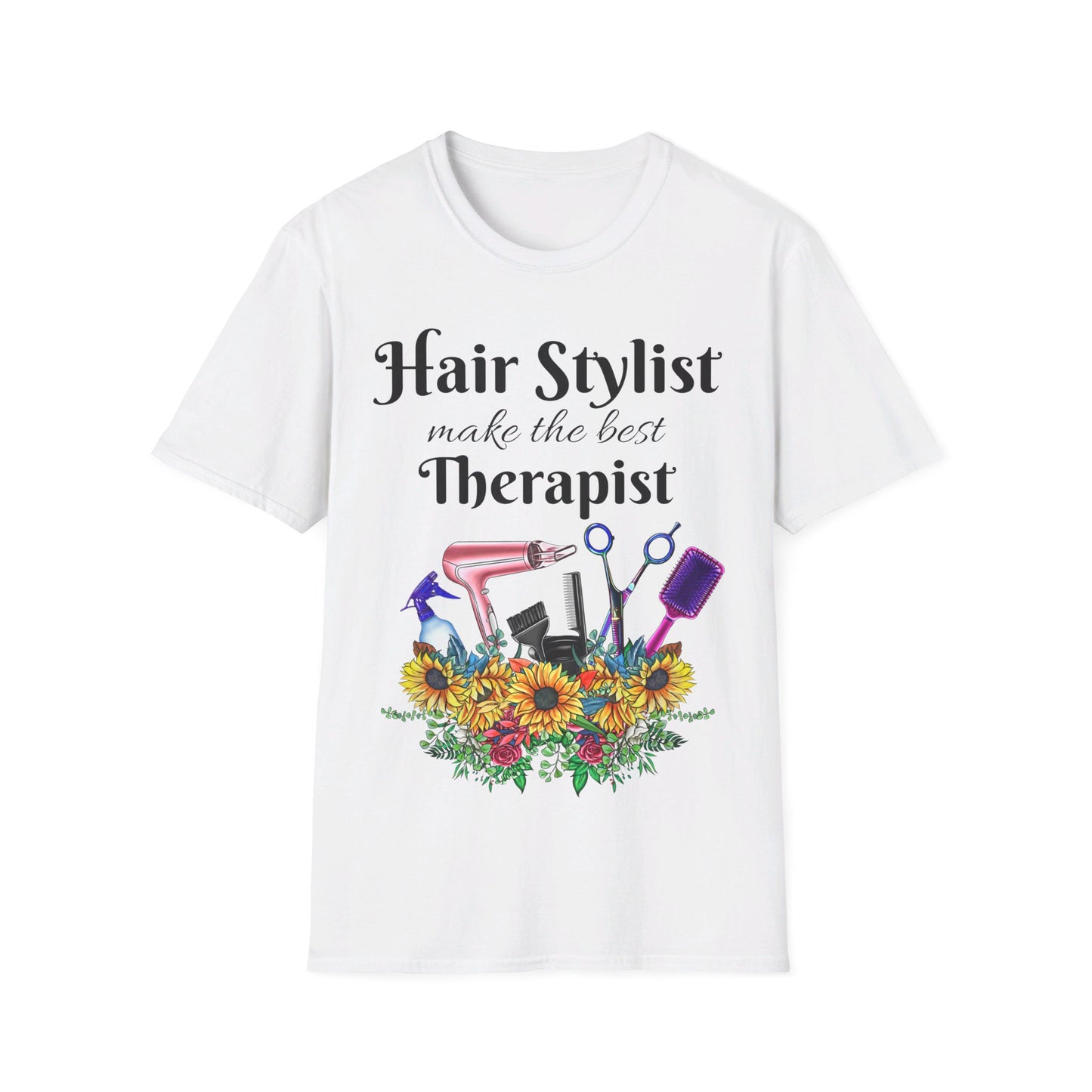 Hair Stylist best Therapy T-Shirt