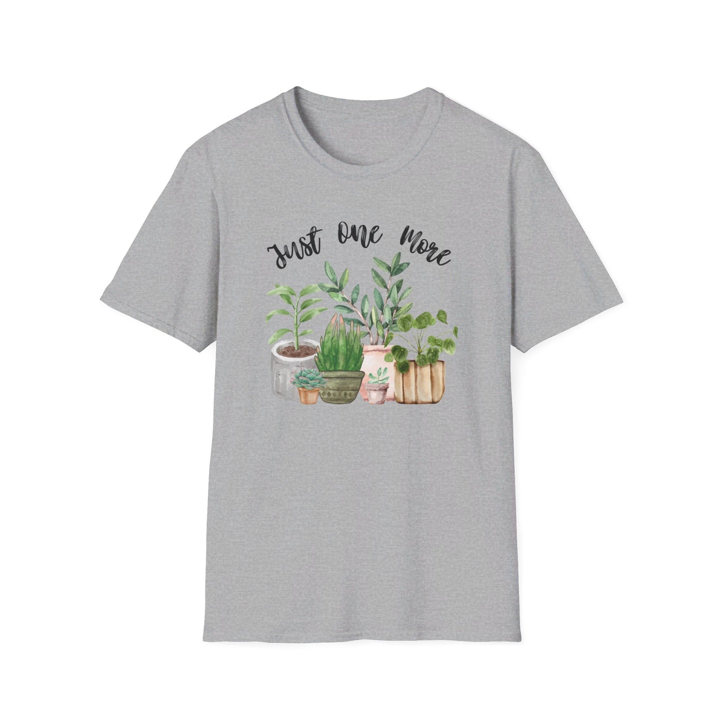 Just One More Plant T-Shirt