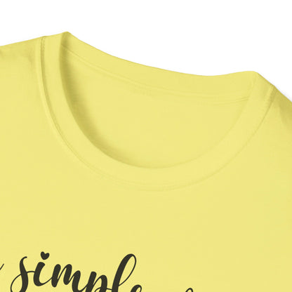 I'm a Simple Woman  T-Shirt