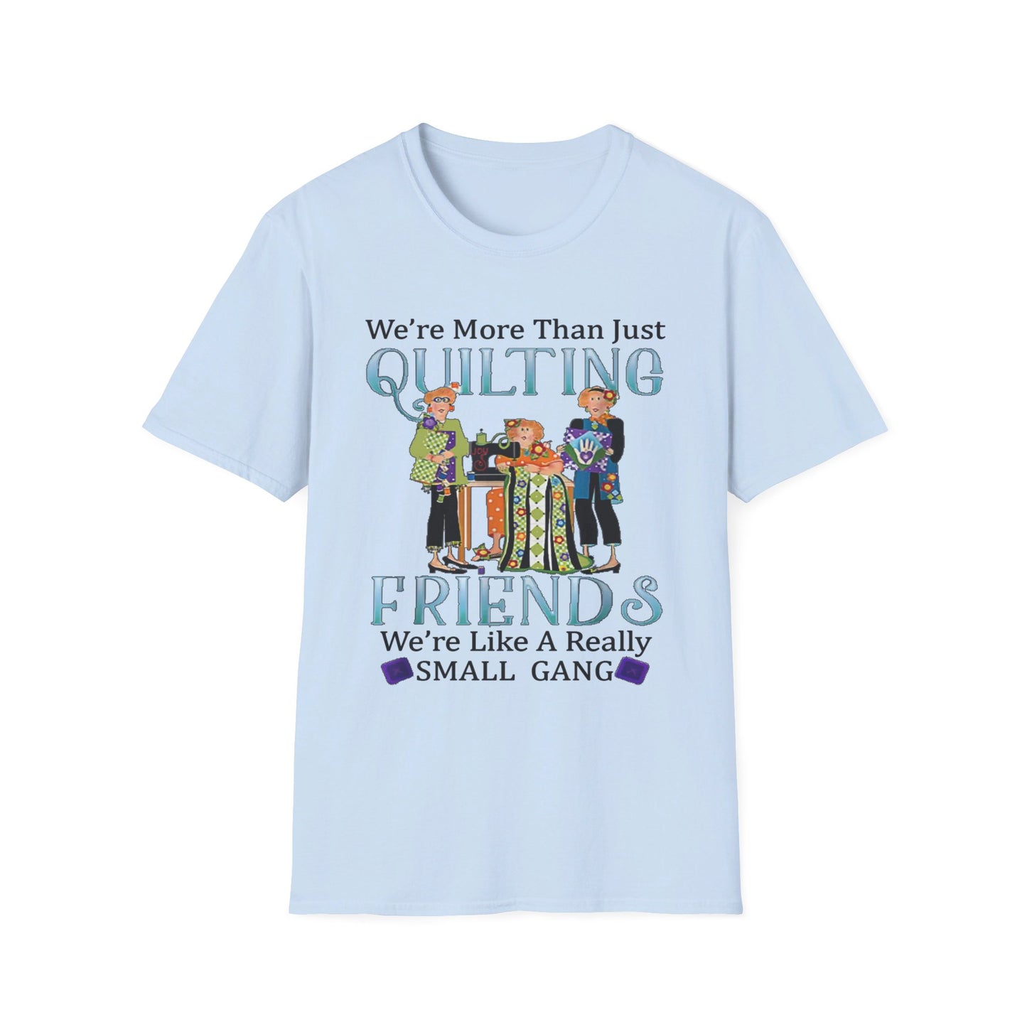 Quilting Friends T-Shirt