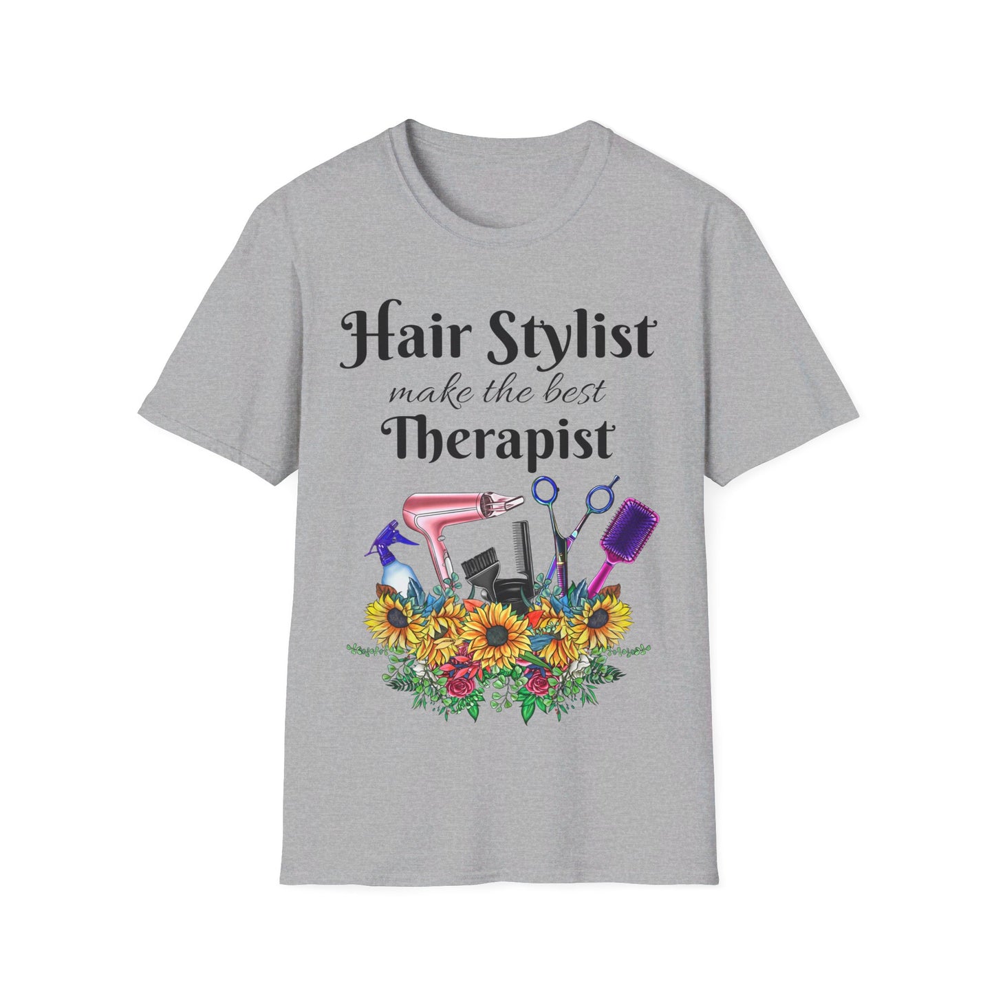 Hair Stylist best Therapy T-Shirt