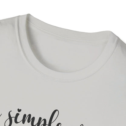 I'm a Simple Woman  T-Shirt