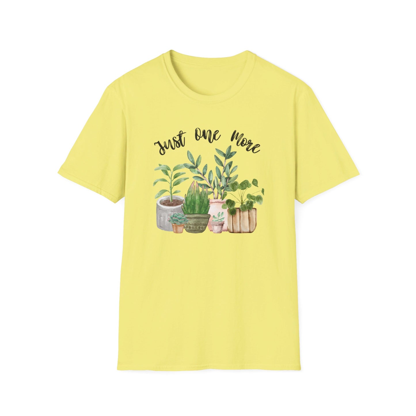 Just One More Plant T-Shirt