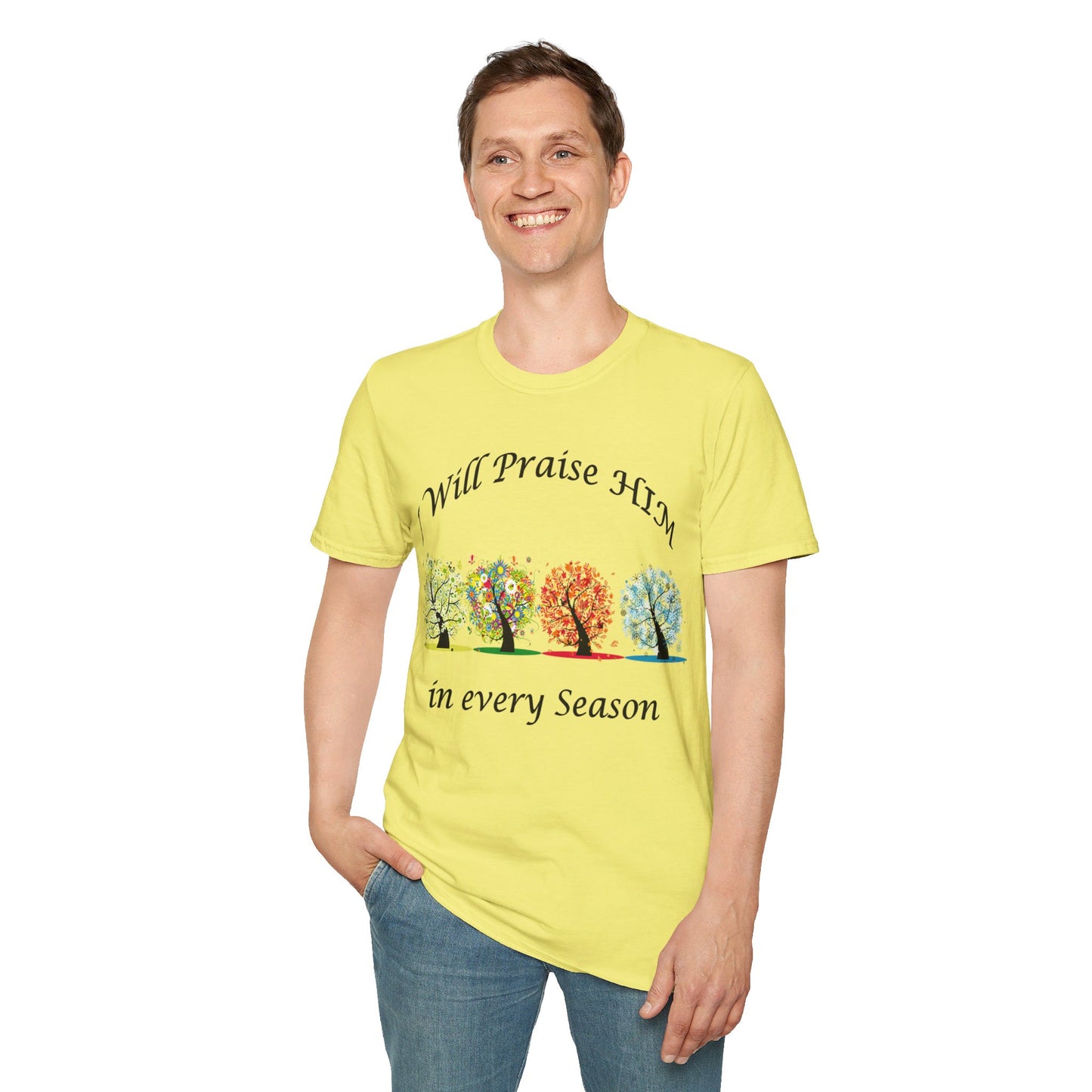 I will Praise Him  T-Shirt