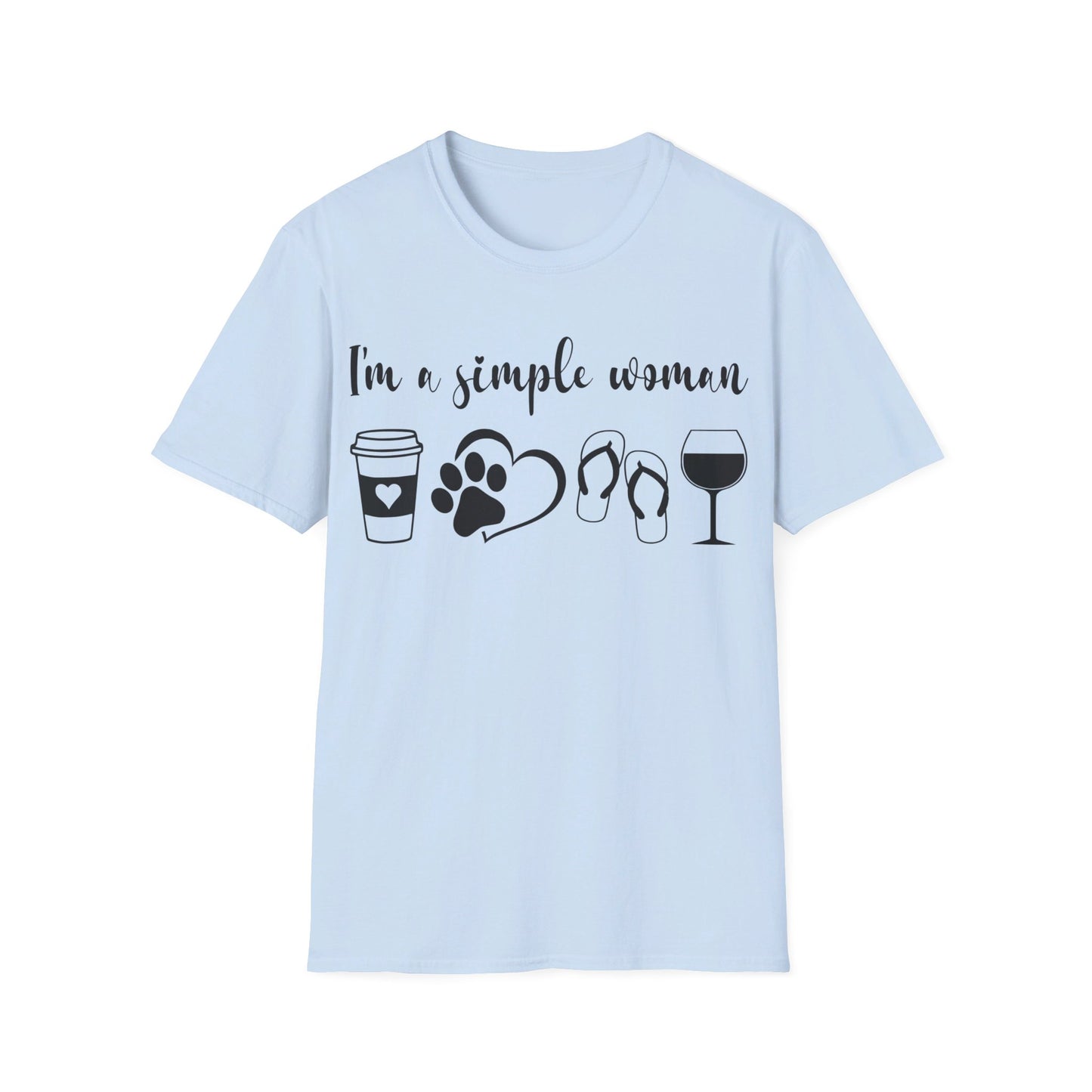 I'm a Simple Woman  T-Shirt