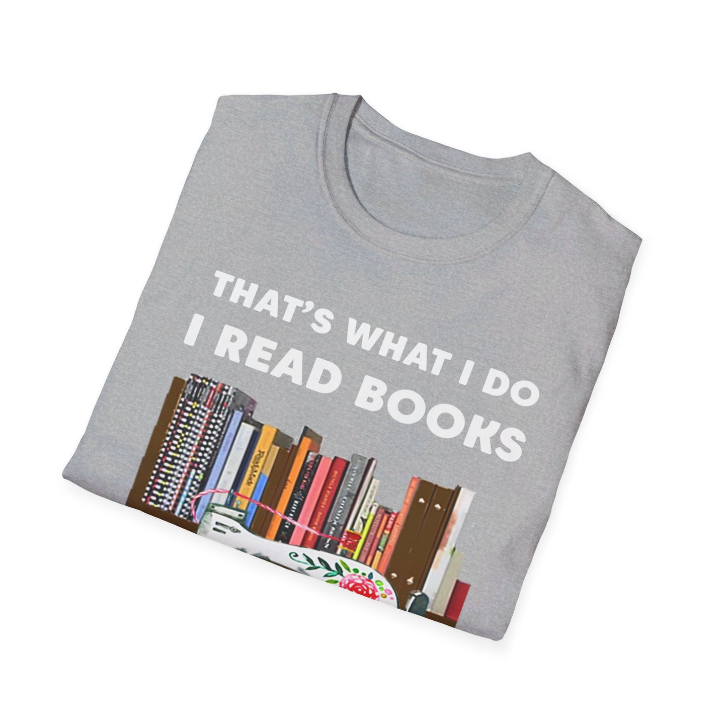 What I Do Sew Read T-Shirt