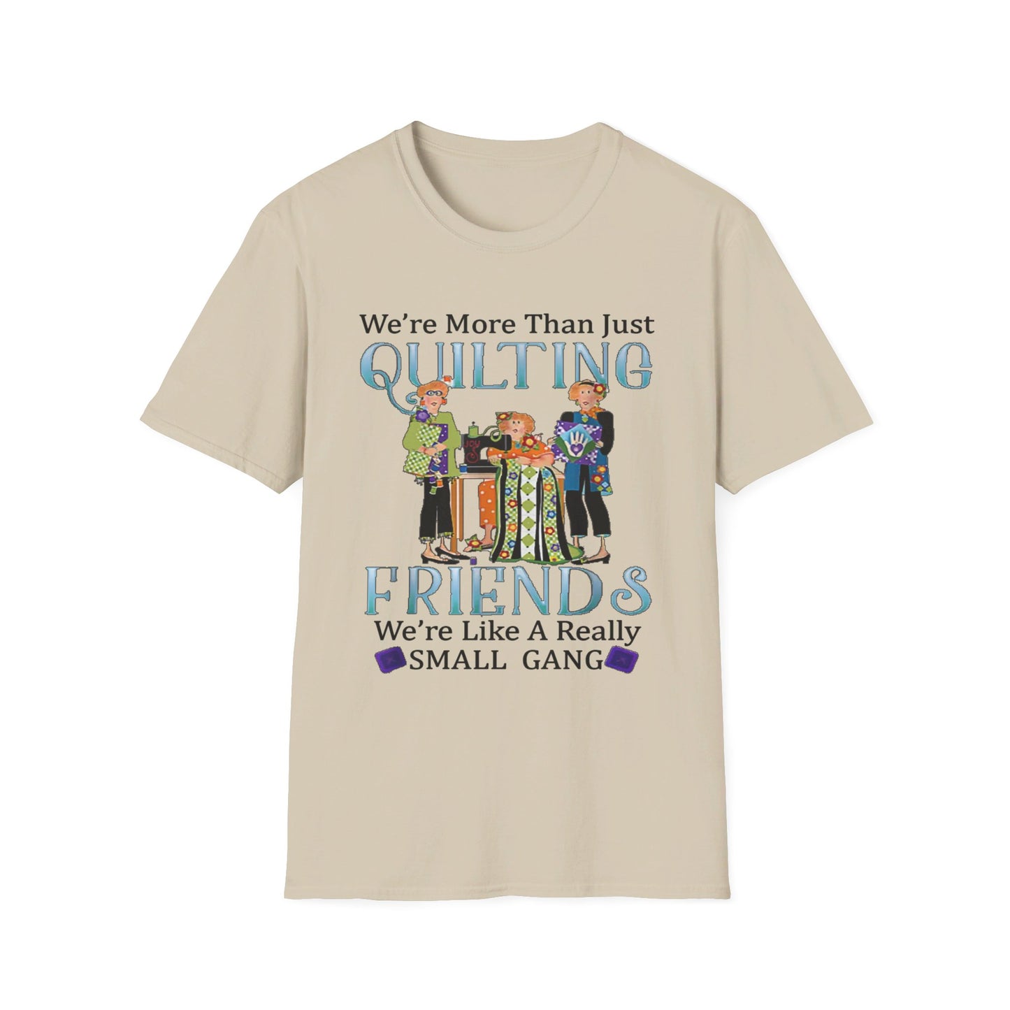 Quilting Friends T-Shirt