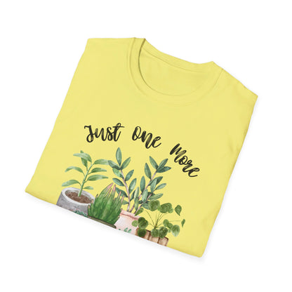 Just One More Plant T-Shirt