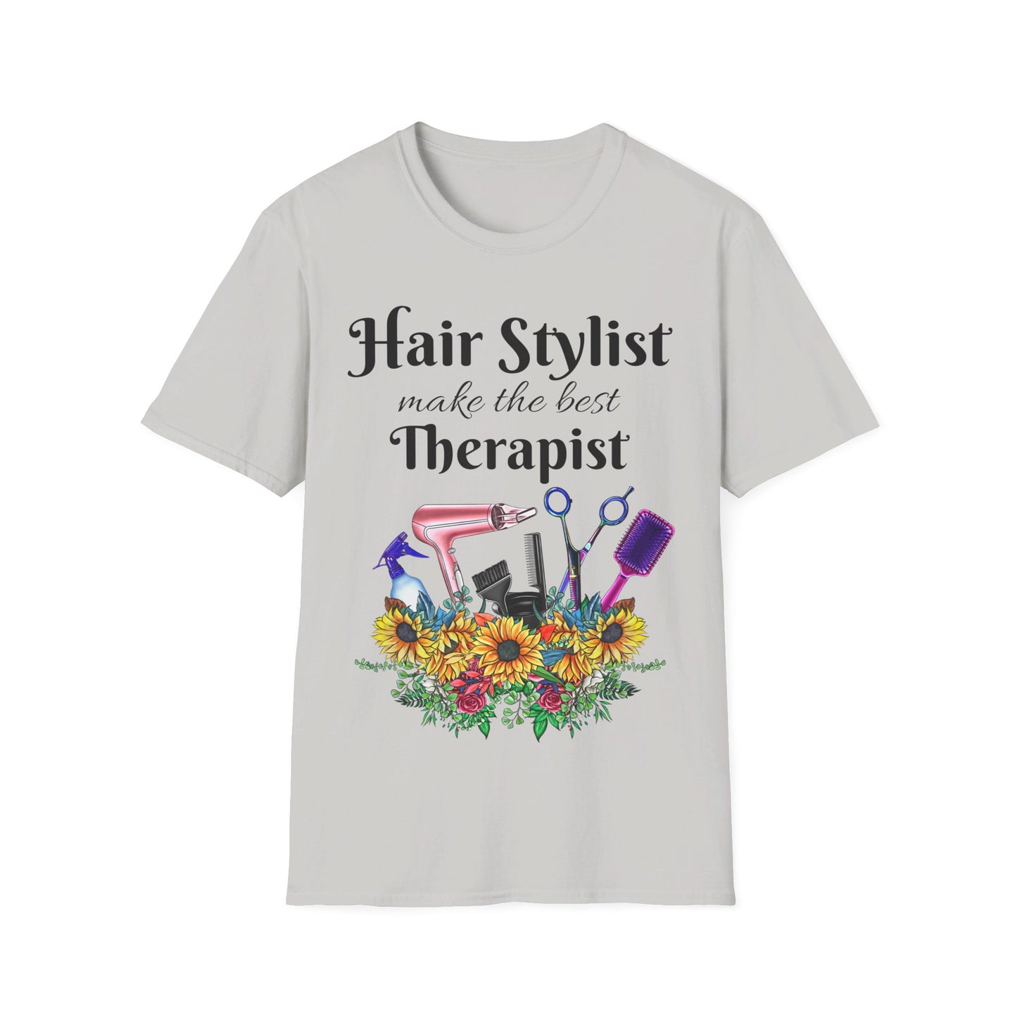 Hair Stylist best Therapy T-Shirt