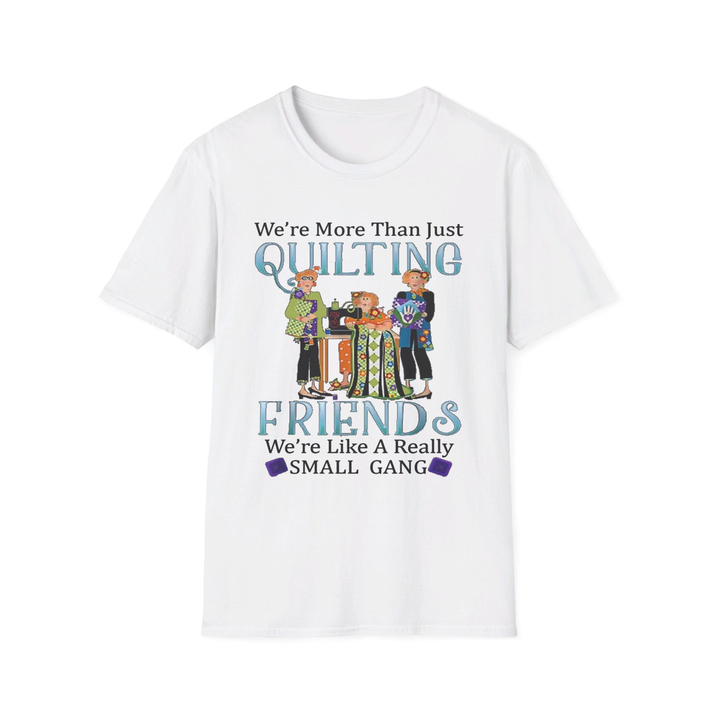 Quilting Friends T-Shirt