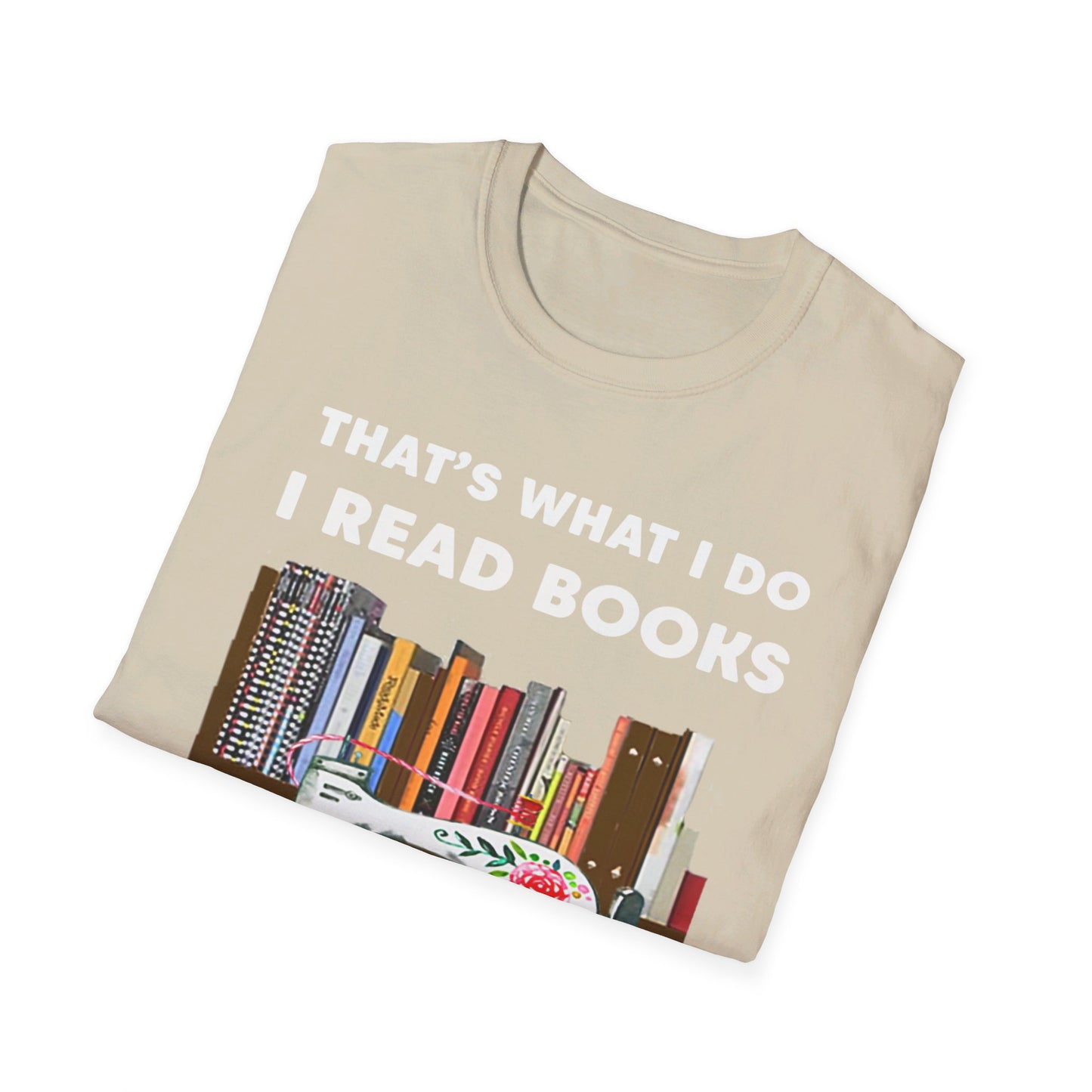 What I Do Sew Read T-Shirt